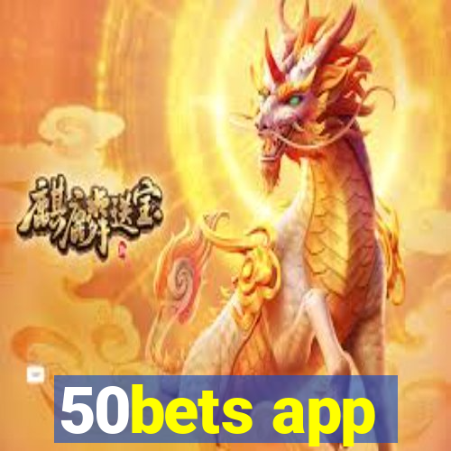 50bets app